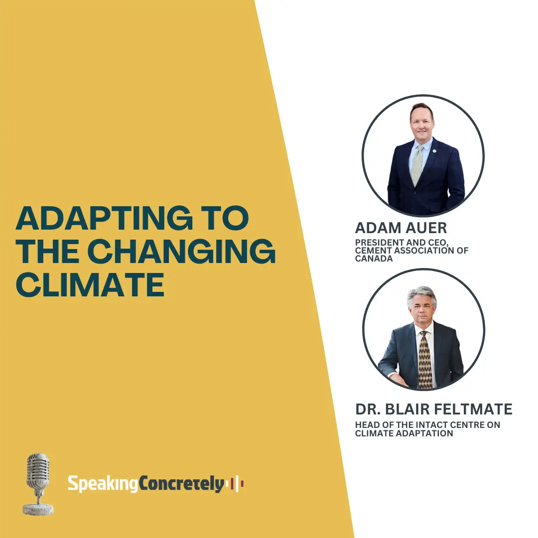 Adapting to the Changing Climate. Speaking Concretely with Adam Auer and guest Dr. Blair Feltmate