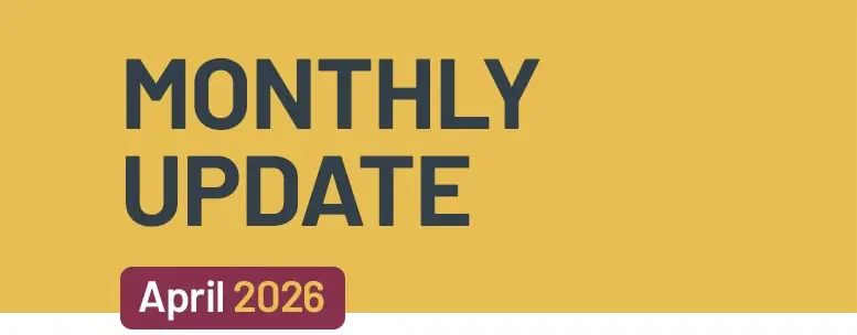 Monthly Update April 2026